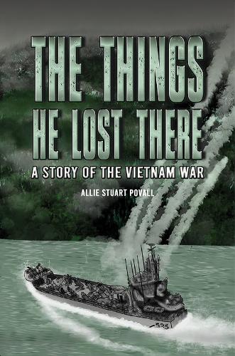 Бумажная книга «The Things He Lost There: A Story of the Vietnam War», автор Алли Стюарт Повалл - фото №1