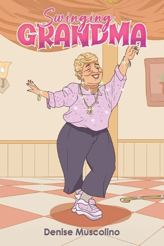 Бумажная книга «Swinging Grandma», автор Дениз Мусколино - фото №1