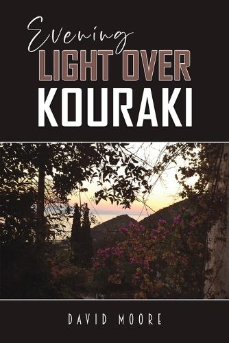 Бумажная книга «Evening Light Over Kouraki», автор Дэвид Мур - фото №1