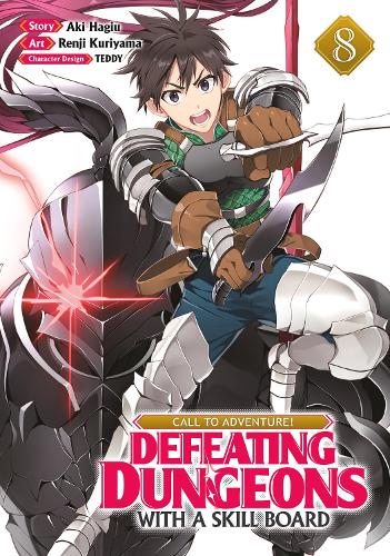Бумажная книга «CALL TO ADVENTURE! Defeating Dungeons with a Skill Board (Manga) Vol. 8», автор Аки Хагиу - фото №1