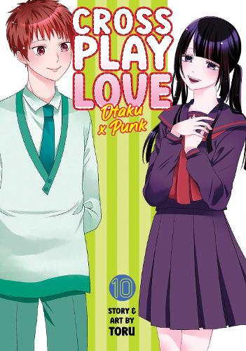 Паперова книга «Crossplay Love: Otaku x Punk Vol. 10», автор Тору - фото №1