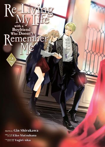 Паперова книга «Re-Living My Life with a Boyfriend Who Doesn’t Remember Me (Manga) Vol. 2», автор Ейко Муцухана - фото №1