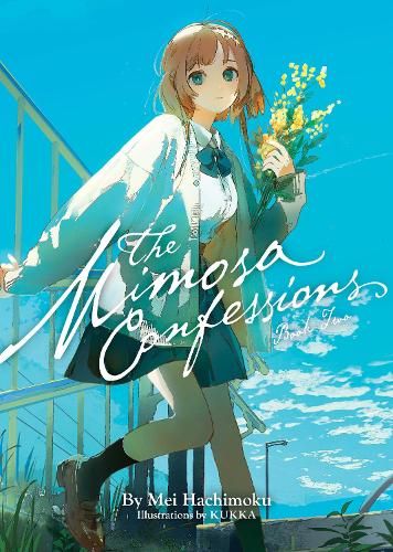 Паперова книга «The Mimosa Confessions (Light Novel) Vol. 2», автор Мей Хачімоку - фото №1