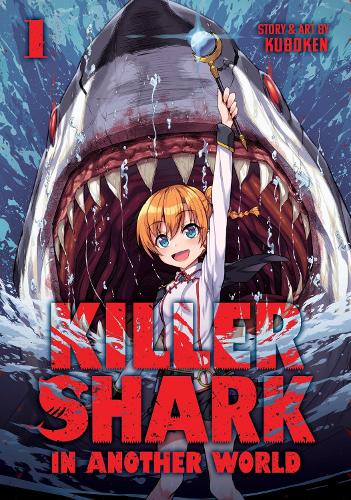Бумажная книга «Killer Shark in Another World Vol. 1», автор Kuboken - фото №1
