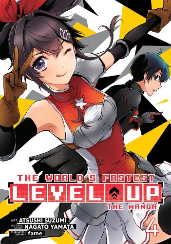 Бумажная книга «The World's Fastest Level Up (Manga) Vol. 4», автор Нагато Ямата - фото №1