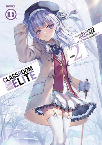 Бумажная книга «Classroom of the Elite: Year 2 (Light Novel) Vol. 9.5», автор Сюго Кинугаса - фото №1