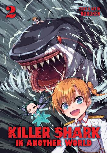 Бумажная книга «Killer Shark in Another World Vol. 2», автор Kuboken - фото №1