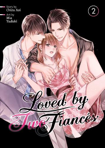 Бумажная книга «Loved by Two Fiancés Vol. 2», автор Чизу Аой - фото №1