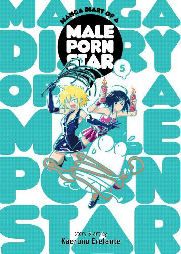 Бумажная книга «Manga Diary of a Male Porn Star Vol. 5», автор Каэруно Эрефанте - фото №1
