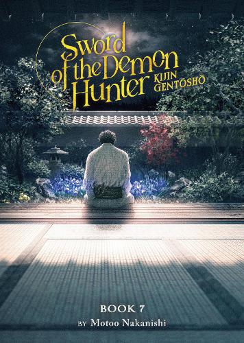 Паперова книга «Sword of the Demon Hunter: Kijin Gentosho (Light Novel) Vol. 7», автор Мотоо Наканіші - фото №1