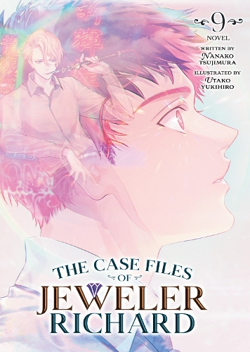 Бумажная книга «The Case Files of Jeweler Richard (Light Novel) Vol. 9», автор Нанако Цудзимура - фото №1