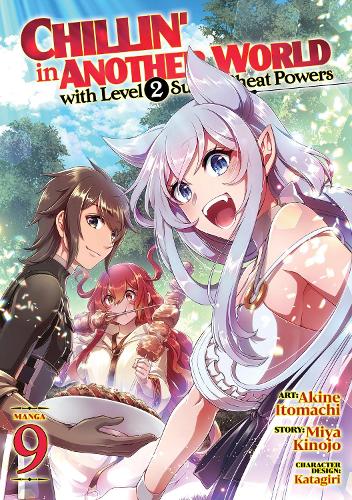 Паперова книга «Chillin' in Another World with Level 2 Super Cheat Powers (Manga) Vol. 9», автор Мія Кінодзьо - фото №1
