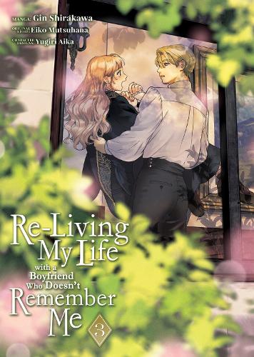 Бумажная книга «Re-Living My Life with a Boyfriend Who Doesn't Remember Me (Manga) Vol. 3», автор Эйко Муцухана - фото №1