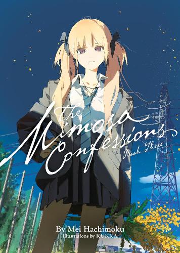 Паперова книга «The Mimosa Confessions (Light Novel) Vol. 3», автор Мей Хачімоку - фото №1