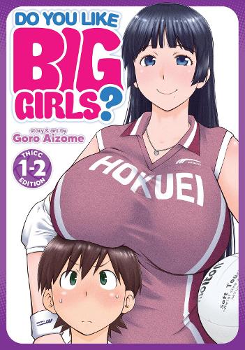 Бумажная книга «Do You Like Big Girls? (Omnibus) Vol. 1-2», автор Горо Айзоме - фото №1