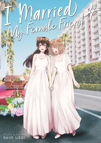 Бумажная книга «I Married My Female Friend Vol. 4», автор Шио Усуи - фото №1