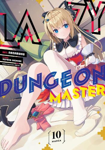 Бумажная книга «Lazy Dungeon Master (Manga) Vol. 10», автор Супана Оникаге - фото №1