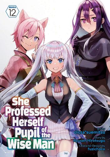 Бумажная книга «She Professed Herself Pupil of the Wise Man (Manga) Vol. 12», автор Рюсен Хироцугу - фото №1