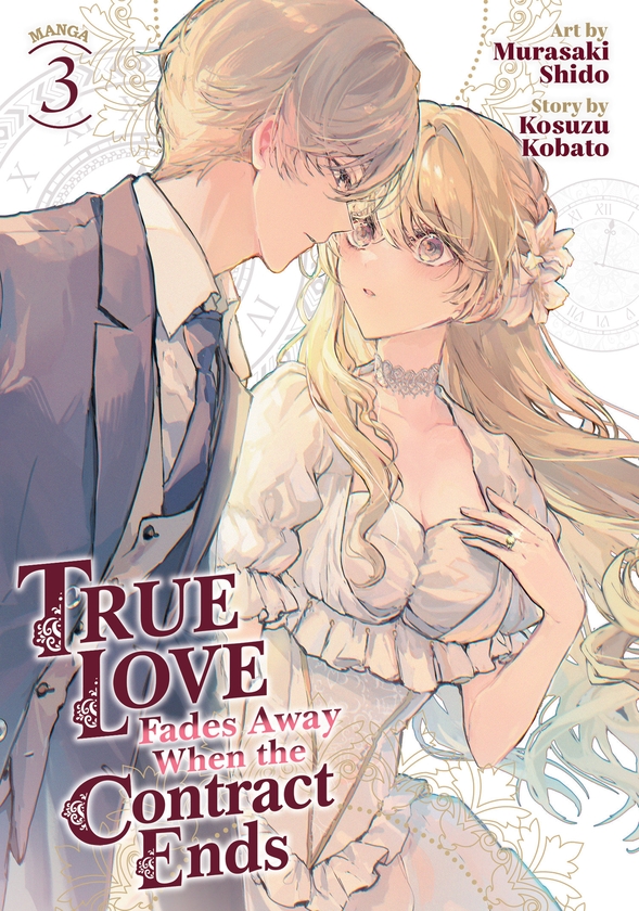 Бумажная книга «True Love Fades Away When the Contract Ends (Manga) Vol. 3», автор Косудзу Кобато - фото №1