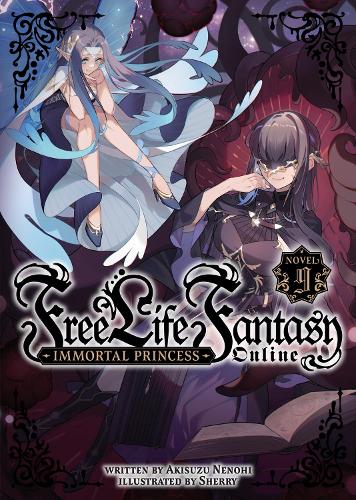 Бумажная книга «Free Life Fantasy Online: Immortal Princess (Light Novel) Vol. 9», автор Акисузу Ненохи - фото №1