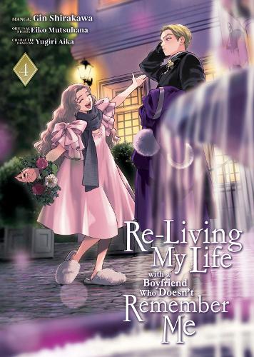 Бумажная книга «Re-Living My Life with a Boyfriend Who Doesn't Remember Me (Manga) Vol. 4», автор Эйко Муцухана - фото №1