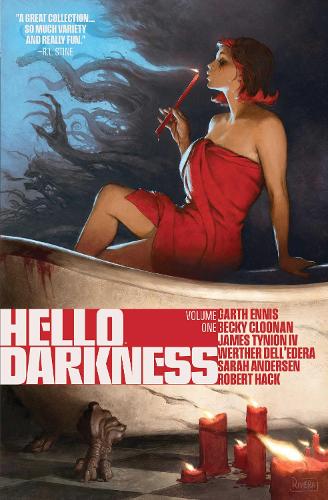 Паперова книга «Hello Darkness Vol. 1», авторів Брайан Аззарелло, Ґарт Енніс, Джеймс Тайніон IV, Сара Андерсен, Various - фото №1