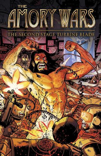 Бумажная книга «The Amory Wars: The Second Stage Turbine Blade», автор Клаудио Санчес - фото №1