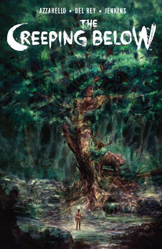 Бумажная книга «The Creeping Below», автор Брайан Аззарелло - фото №1