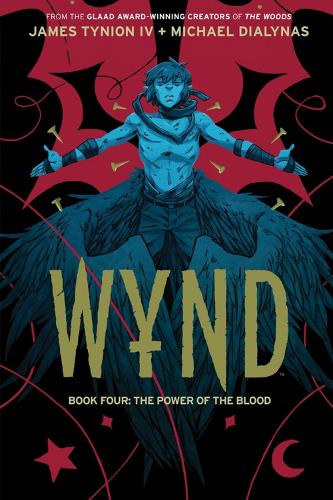 Бумажная книга «Wynd Book Four: The Power of the Blood», автор Джеймс Тайнион IV - фото №1