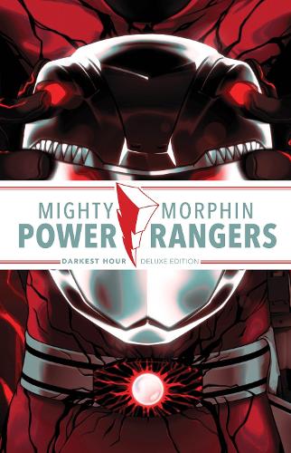 Бумажная книга «Mighty Morphin Power Rangers: Darkest Hour Deluxe Edition», автор Мелисса Флорес - фото №1