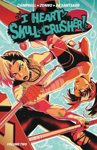Бумажная книга «I Heart Skull-Crusher Vol. 2», автор Джози Кэмпбелл - фото №1