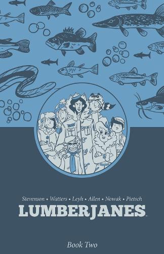 Бумажная книга «Lumberjanes Book Two», авторов Кэт Лейх, Н. Д. Стивенсон, Шеннон Уоттерс - фото №1