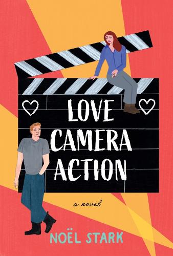 Бумажная книга «Love, Camera, Action: A Novel», автор Ноэль Старк - фото №1