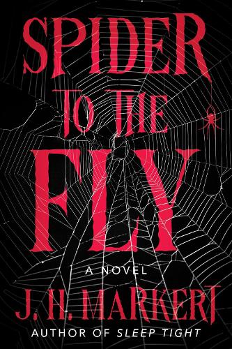 Бумажная книга «Spider to the Fly», автор Дж. Х. Маркерт - фото №1