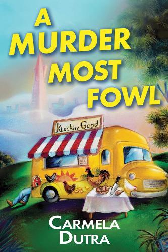 Бумажная книга «A Murder Most Fowl: A Novel», автор Кармела Дутра - фото №1