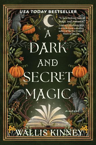 Бумажная книга «A Dark and Secret Magic: A Novel», автор Уоллис Кинни - фото №1