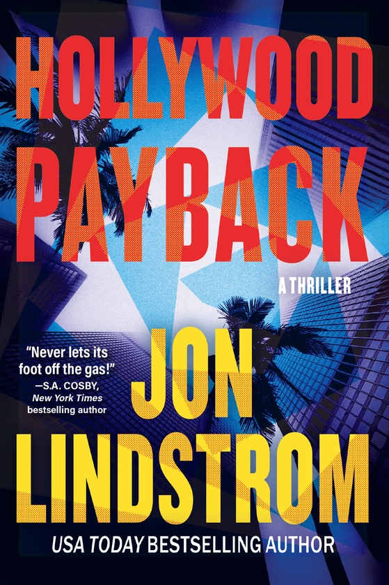 Бумажная книга «Hollywood Payback: A Thriller», автор Джон Линдстром - фото №1