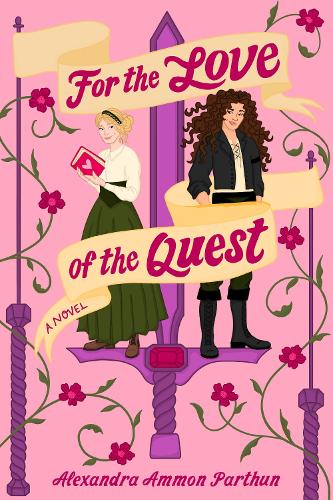 Паперова книга «For the Love of the Quest: A Novel», автор Александра Аммон Партун - фото №1