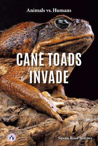 Паперова книга «Cane Toads Invade», автор Сьюзен Роуз Сіммс - фото №1