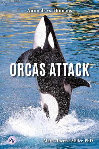 Бумажная книга «Orcas Attack», автор Мари-Тереза Миллер - фото №1