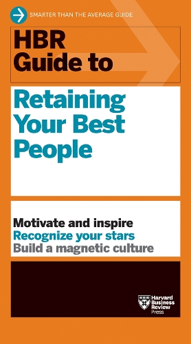 Паперова книга «HBR Guide to Retaining Your Best People», автор Гарвард Бізнес Ревью - фото №1