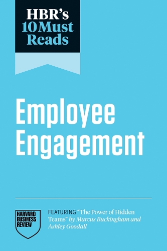 Бумажная книга «HBR's 10 Must Reads on Employee Engagement», авторов Адам Грант, Гарвард Бизнесс Ревью, Маркус Бакингем, Питер Каппелли, Рене А. Маборгн - фото №1