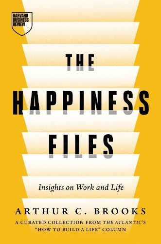 Бумажная книга «The Happiness Files: Insights on Work and Life by Arthur C. Brooks», автор Артур К. Брукс - фото №1