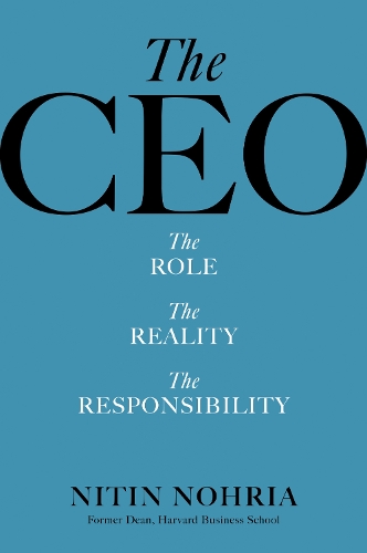 Paper book «The CEO: The Role, the Reality, the Responsibility», author Nitin Nohria - фото №1