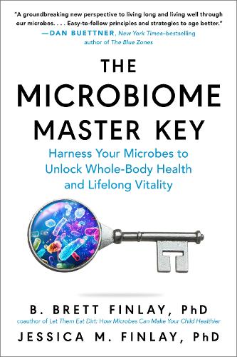 Паперова книга «The Microbiome Master Key: Harness Your Microbes to Unlock Whole-Body Health and Lifelong Vitality», авторів Б. Бретт Фінлай, Джессіка М. Фінлай - фото №1