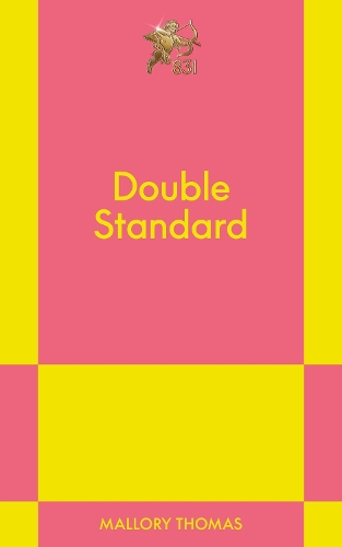 Паперова книга «Double Standard: An 831 Stories Romance», автор Меллорі Томас - фото №1