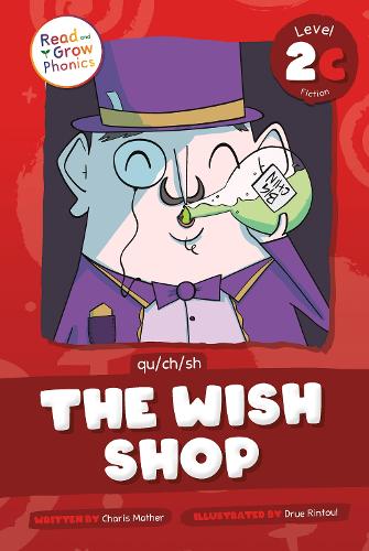 Бумажная книга «The Wish Shop: Level 2C (qu/ch/sh)», автор Чарис Мазер - фото №1