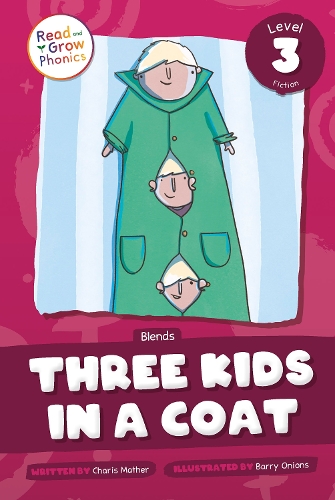 Паперова книга «Three Kids in a Coat: Level 3 (Blends)», автор Чаріс Мазер - фото №1