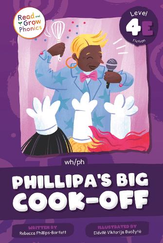 Паперова книга «Phillipa's Big Cook-Off: Level 4E (wh/ph)», автор Ребекка Філліпс-Бартлетт - фото №1