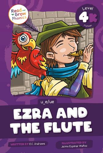 Паперова книга «Ezra and the Flute: Level 4K (u_e/ue)», автор Е.К. Ендрюс - фото №1